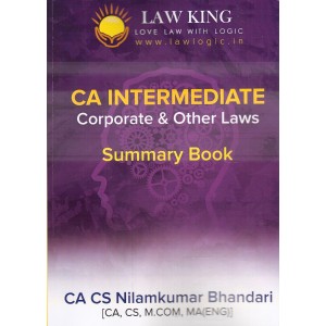 Law King's Corporate & Other Laws Summary Book for CA Intermediate May 2019 Exam by CA CS Nilamkumar Bhandari | Expert Professional Academy Pvt. Ltd.